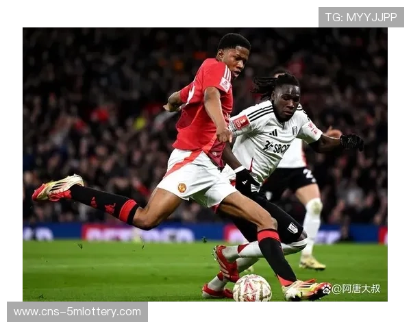 曼联主场对阵富勒姆,红魔下半场进球效率成关键 曼联主场对阵富勒姆,红魔下半场进球效率成关键